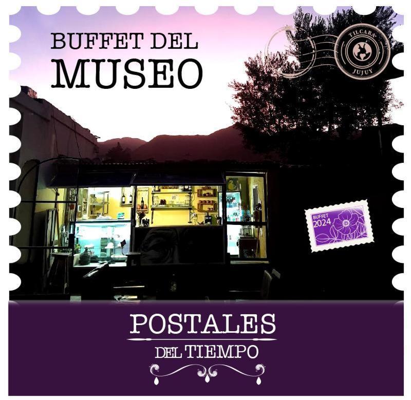 Postales Del Tiempo Hostel Tilcara Bagian luar foto